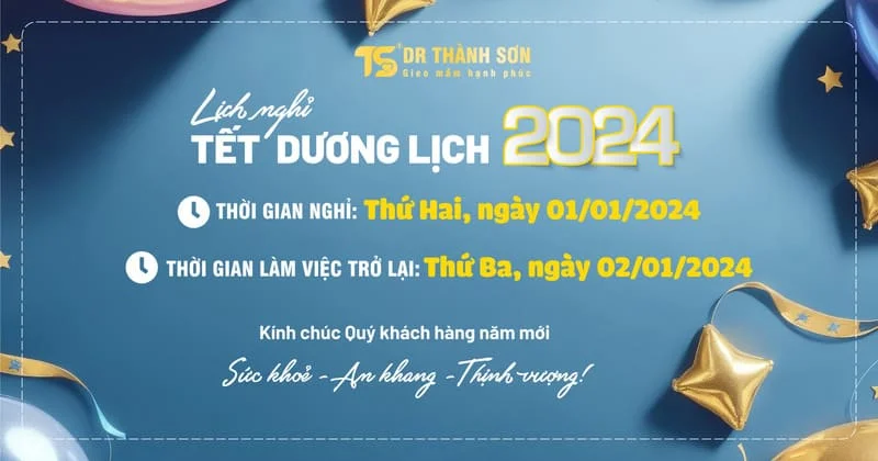 Phòng khám Dr Thành Sơn thông báo nghỉ Tết Dương lịch 2024 1 Phòng khám Dr Thành Sơn thông báo nghỉ Tết Dương lịch 2024