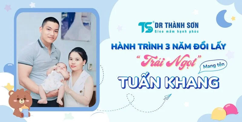 3 lần IUI thất bại, vợ chồng ở Thanh Trì, Hà Nội thành công mang thai tự nhiên ngay liệu trình đầu tiên